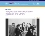 Mary McLeod Bethune, Eleanor Roosevelt and Others