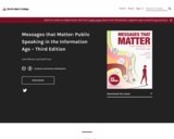 Messages that Matter: Public Speaking in the Information Age - Third Edition