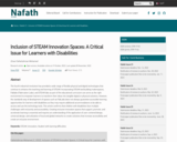 Inclusion of STEAM Innovation Spaces: A Critical Issue for Learners with Disabilities