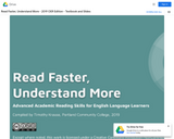 Read Faster, Understand More: Advanced Academic Reading Skills for English Language Learners Compiled by Timothy Krause