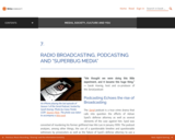 Radio Broadcasting, Podcasting and “Superbug Media” – Media, Society, Culture and You