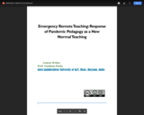 Emergency Remote Teaching: Response of Pandemic Pedagogy as a New Normal Teaching
