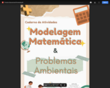 Caderno de Atividades: Modelagem Matemática e Problemas Ambientais