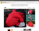 Animatronic Plush Heart With 3D Printing : 3 Steps (with Pictures)