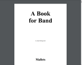 A Book for Band: Mallets