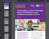 Encouraging a sense of belonging and connectedness in early childhood education and care