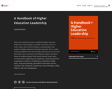 A Handbook of Higher Education Leadership