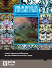 Literary Studies For A Sustainable Future: An Introductory Course with Social Justice and Ecocriticism Intersections