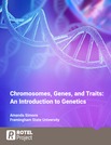 Chromosomes, Genes, and Traits: An Introduction to Genetics