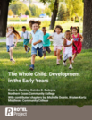 The Whole Child: Development in the Early Years