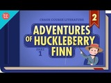 The Adventures of Huckleberry Finn Part 1: Crash Course Literature 302