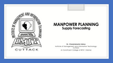 Manpower Planning: Forecasting Manpower Supply