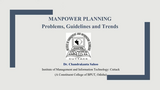 Manpower Planning- Problems, Guideline and Trends