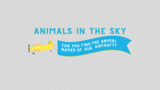 Animals in the Sky Scavenger Hunt for the Steven F. Udvar-Hazy Center