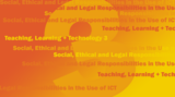 Social, Ethical and Legal Responsibilities in the Use of ICT
