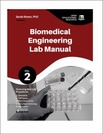 Biomedical Engineering Lab Manual, Volume 2