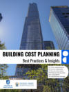 Building Cost Planning: Best Practices and Insights