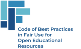 Code of Best Practices in Fair Use for Open Educational Resources