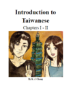 Introduction to Taiwanese, Chapters I-II