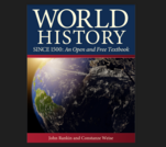 World History Since 1500: An Open and Free Textbook