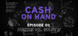 CashOnHand - Needs vs Wants - Don - ASL/English