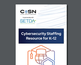 CoSN Cybersecurity Staffing Resource for K-12