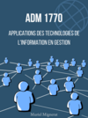 Manuel ADM1770 - Application des technologies de l'information en gestion (version 2)