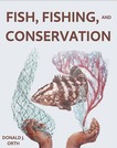 Supplementary Teaching Materials for Fish, Fishing, and Conservation