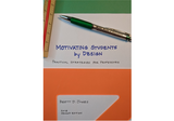 Motivating Students by Design: Practical Strategies for Professors, 2nd Edition ﻿