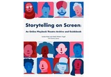 Storytelling on Screen: An Online Playback Theatre Archive and Guidebook