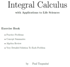 Integral Calculus with Applications to Life Sciences Exercise Book