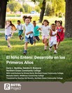 El Niño Entero: Desarrollo en los Primeros Años — Translation of The Whole Child