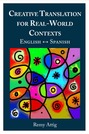 Creative Translation for Real-World Contexts: English ↔ Spanish
