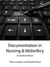 Documentation in Nursing and Midwifery: Australian edition