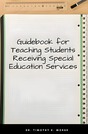 Guidebook for Teaching Students Receiving Special Education Services