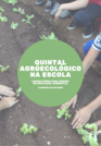 Quintal Agroecológico na Escola: laboratório para o ensino de Educação Ambiental