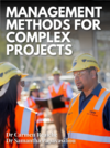 Management Methods for Complex Projects