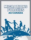 Migrations forcées au Canada