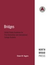Bridges: United States Academia for First-Generation and International College Students