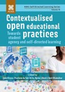 Contextualised open educational practices: Towards student agency and self-directed learning