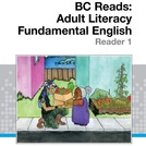 BC Reads: Adult Literacy Fundamental English - Reader 1