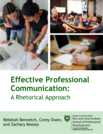 Effective Professional Communication: A Rhetorical Approach