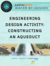 Constructing An Aqueduct - Engineering Design Activity