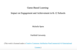 Game-Based Learning_ Impact on Engagement and Achievement in K-12 Schools.pdf