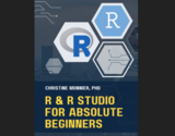 R and R Studio For Absolute Beginners – Simple Book Publishing