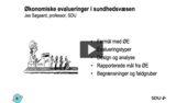 Økonomiske evalueringer i sundhedsvæsenet (57:50)