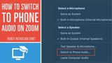 How to use "Switch to Phone Audio" on Zoom