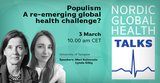 Nordic Global Health Talks #3: Populism – a re-emerging global challenge?