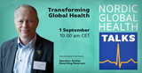 Nordic Global Health Talks #7: Transforming Global Health