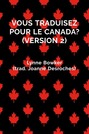 Vous traduisez pour le Canada? (version 2)